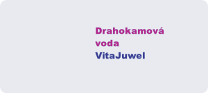 Drahokamová
vodaVitaJuwel
